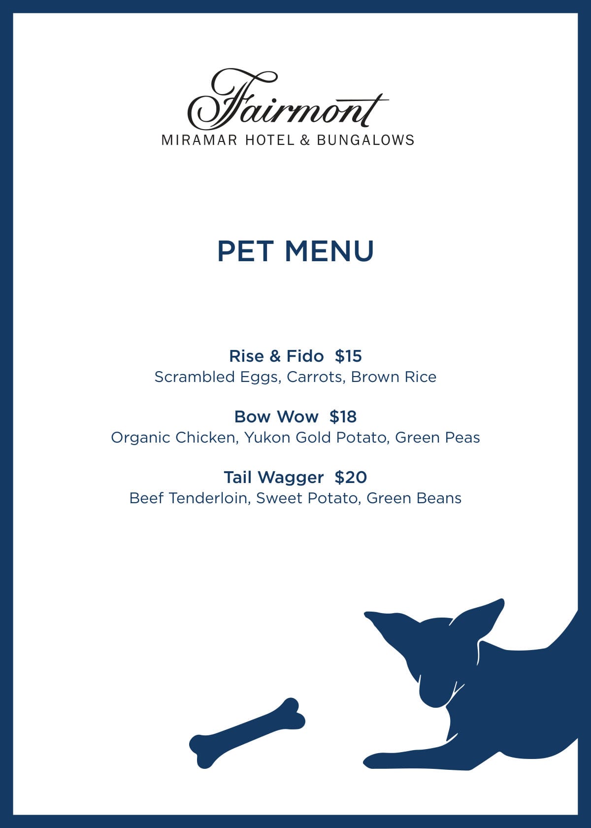 Fairmont Miramar Hotel & Bungalows dog menu